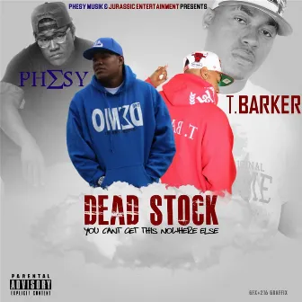 Dead Stock by T. Barker