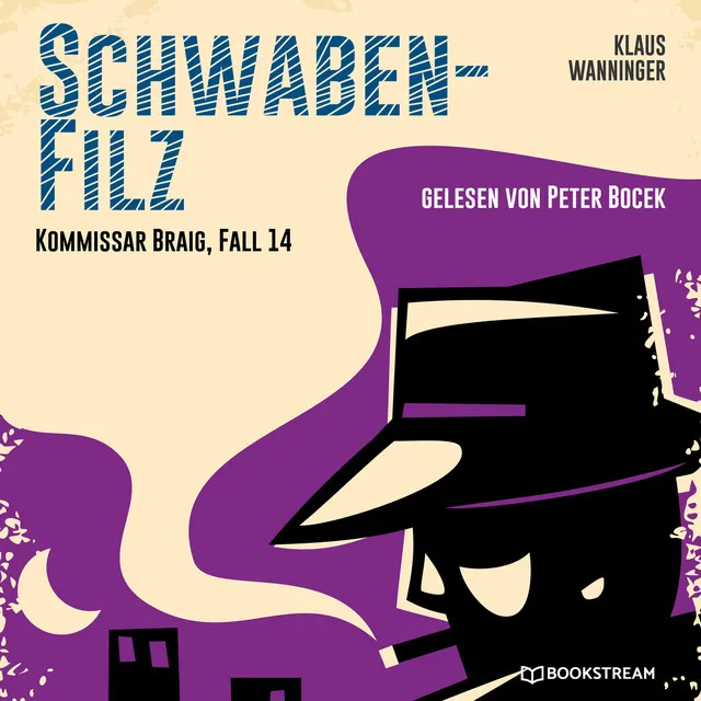 Teil 39 - Schwaben-Filz - Kommissar Braig, Fall 14