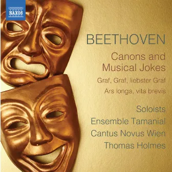 Beethoven: Canons & Musical Jokes by Cantus Novus Wien