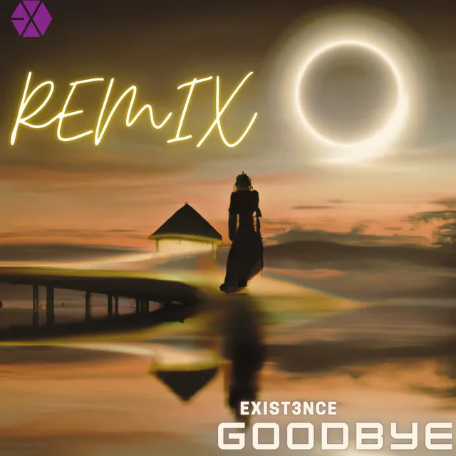 Goodbye - Remix