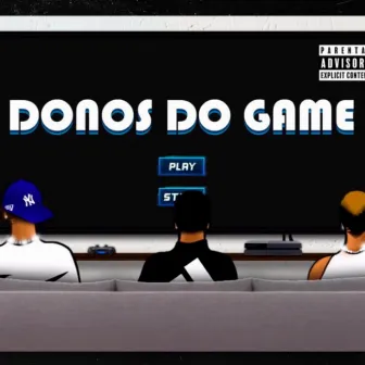 Donos do Game by Menor GD