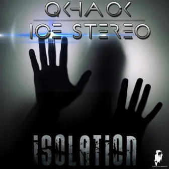 Isolation EP by Qkhack