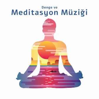 Denge ve Meditasyon Müziği: Iç Gezi, Stresten Kurtulmak için Meditasyon, Kurtuluş ve Uyum by Interstellar Meditation Music Zone