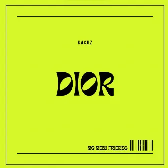 Dior (Freestyle) by Kacuz