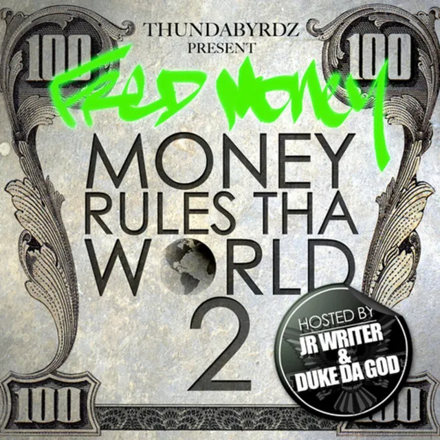 Money Rules tha World 2