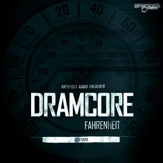 Fahrenheit by Dramcore