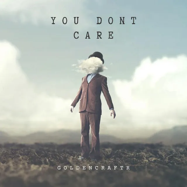 You Don't Care