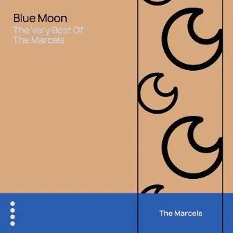 Blue Moon - The Very Best of the Marcels by The Marcels