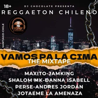 Vamos Pa' la Cima by Dj Chocolate chile