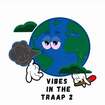 Vibez In The Traap ll by Luwhop