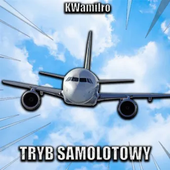 Tryb Samolotowy by KWamilro