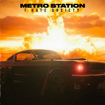 I Hate Society by Metro Station