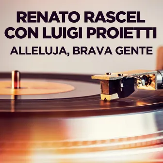 Alleluja, brava gente by Luigi Proietti