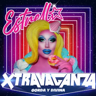 Gorda y Divina by Estrella Xtravaganza