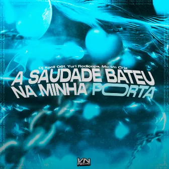 A Saudade Bateu na Minha Porta by Dj Kaell 061