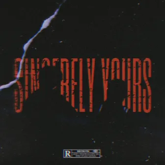 Sincerely Yours. by jaywzrd