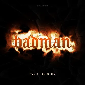 No Hook by Snoee Badman