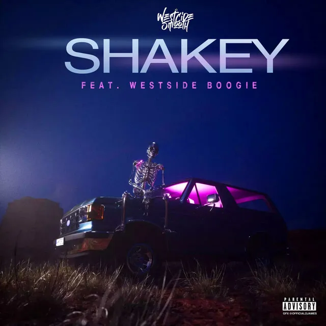 Shakey (feat. Westside Boogie)