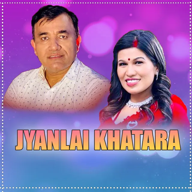 Jyanlai Khatara