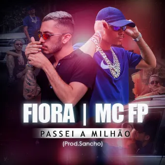 Passei a Milhão by Fiora