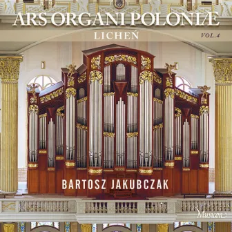 ARS ORGANI POLONIAE vol.4 Licheń (Instrumental) by Bartosz Jakubczak