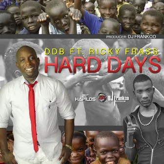 Hard Days - Single by DDB