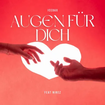 Augen Für Dich by IceDax