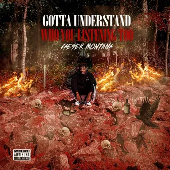 Gotta understand who you listening too by Cae$er