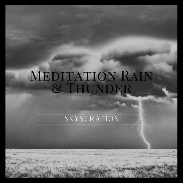 Meditation Rain & Thunder - Binaural