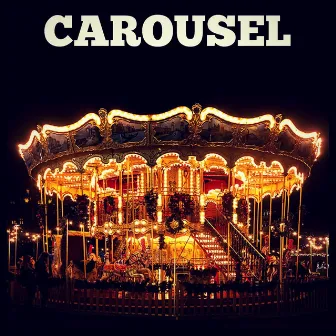 Carousel by The New World Show Orchestra