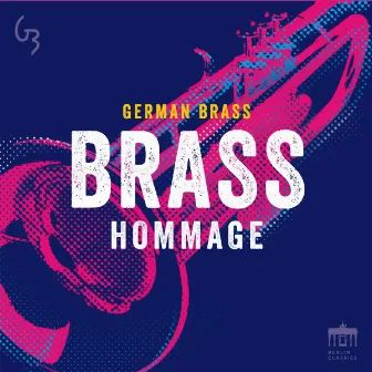 Brass Hommage by German Brass