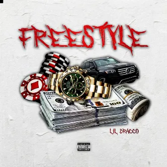 Freestyle by Lil Dracco