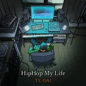 HipHop My Life by YU-DAI