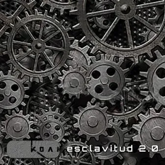 Esclavitud 2.0 by Koan