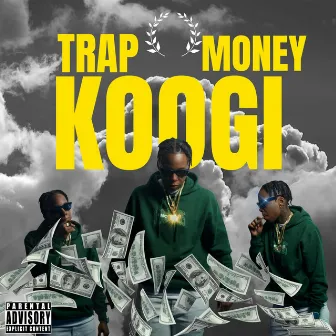 Trap Money by Koogi