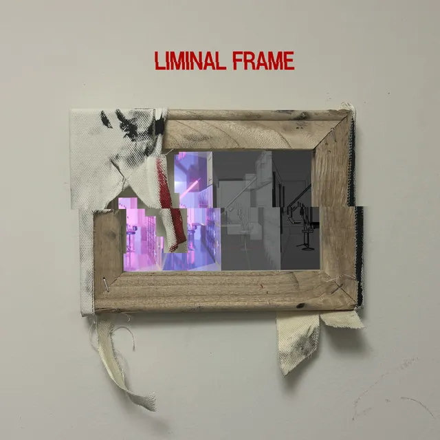 LIMINAL FRAME