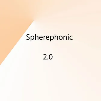 2.0 by Spherephonic