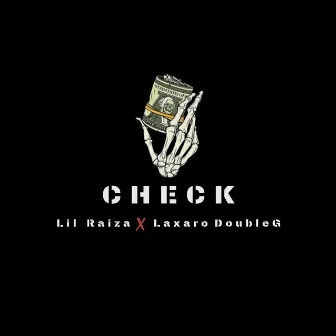 Check by Lil Raiza