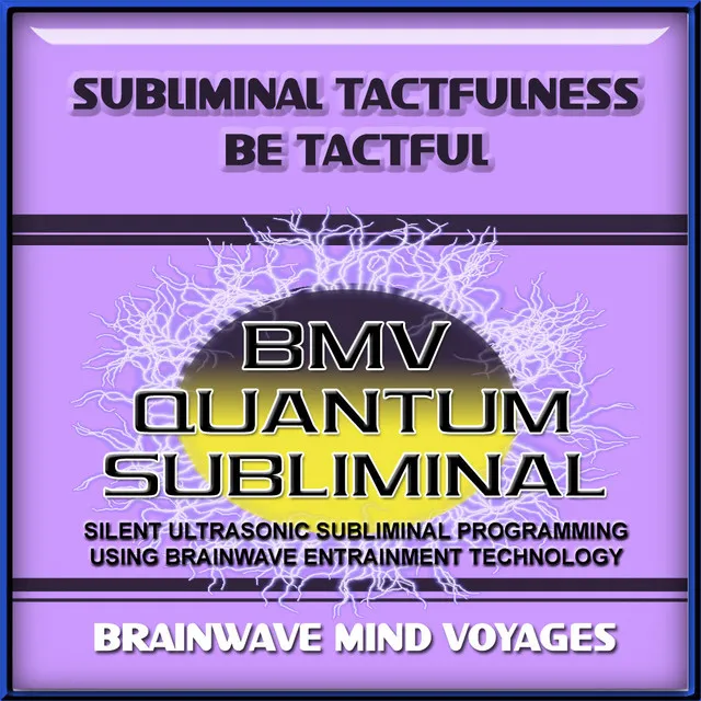 Subliminal Tactfulness Be Tactful - Ocean Soundscape Track