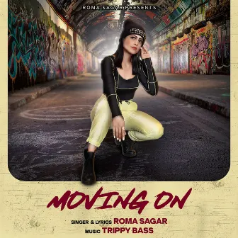 Moving On by Roma Sagar