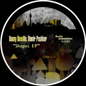 Shapes EP by Danny DeWills