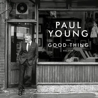 Good Thing by Paul Young