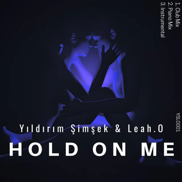 Hold On Me (Club Mix)