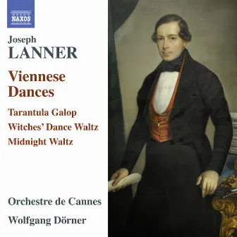 Lanner: Viennese Dances by Joseph Lanner