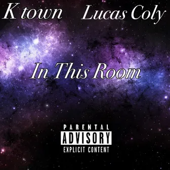 In This Room by K Town