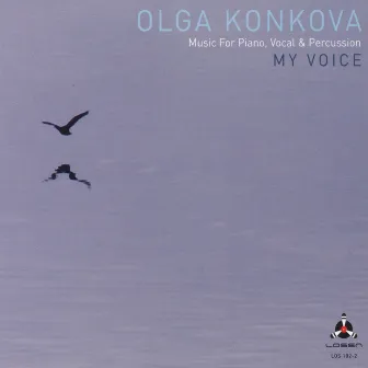 My Voice by Olga Konkova