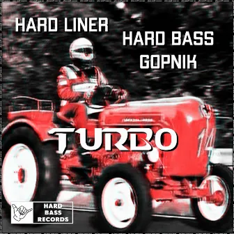 TURBO by Hard Liner