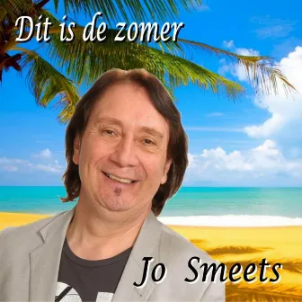 Dit Is De Zomer by Jo Smeets