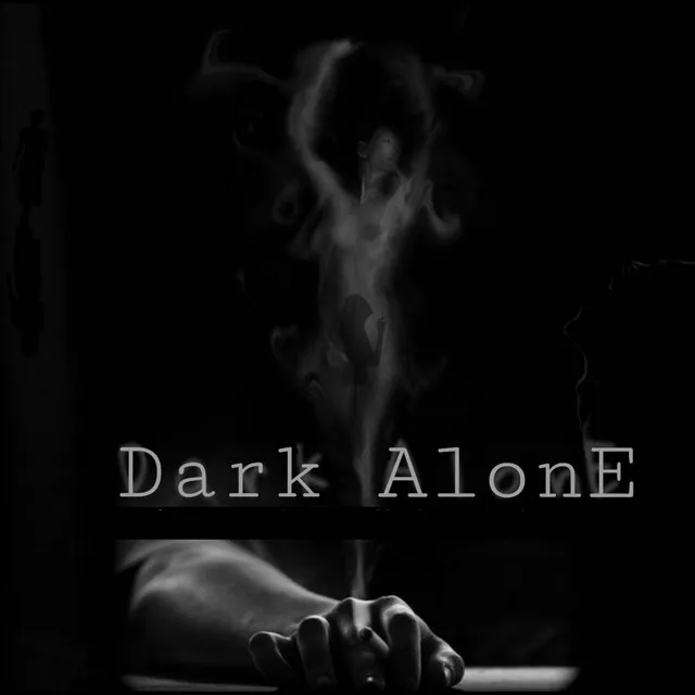 Dark Alone