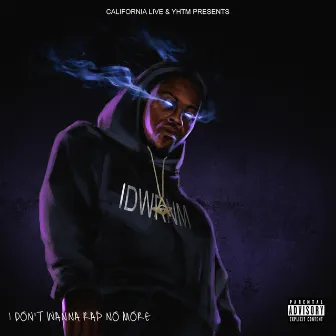 I Don't Wanna Rap No More by Young Gully